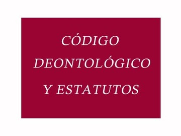 Código Deontológico y Estatutos